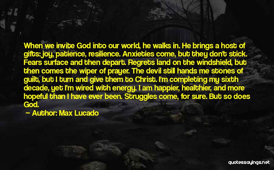 Patience Brings Quotes By Max Lucado