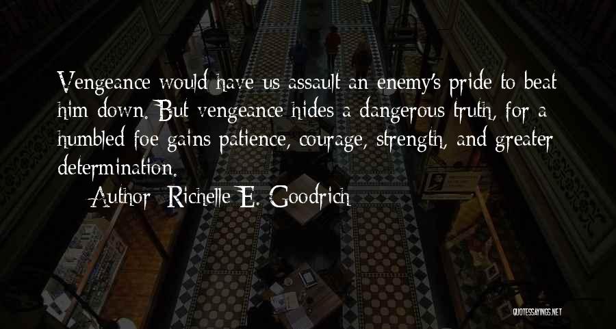 Patience For Enemy Quotes By Richelle E. Goodrich