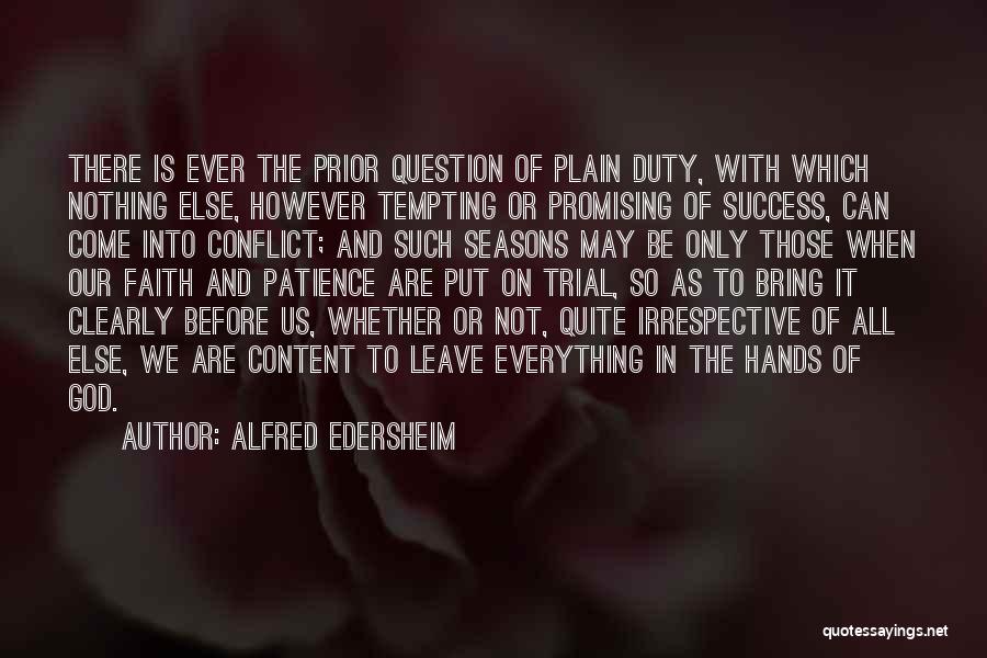 Patience For Success Quotes By Alfred Edersheim