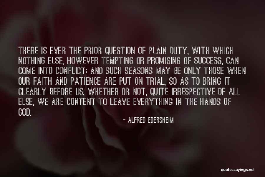 Patience For Success Quotes By Alfred Edersheim