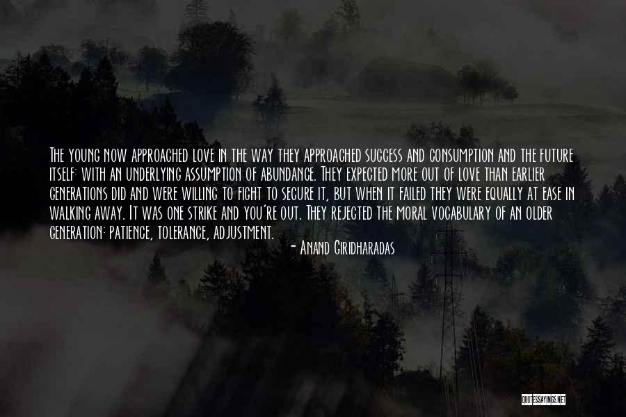 Patience For Success Quotes By Anand Giridharadas Patience For Success Quotes By Anand Giridharadas