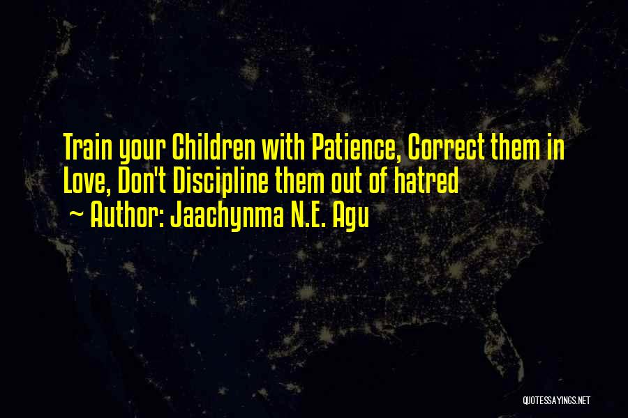 Patience For Success Quotes By Jaachynma N.E. Agu