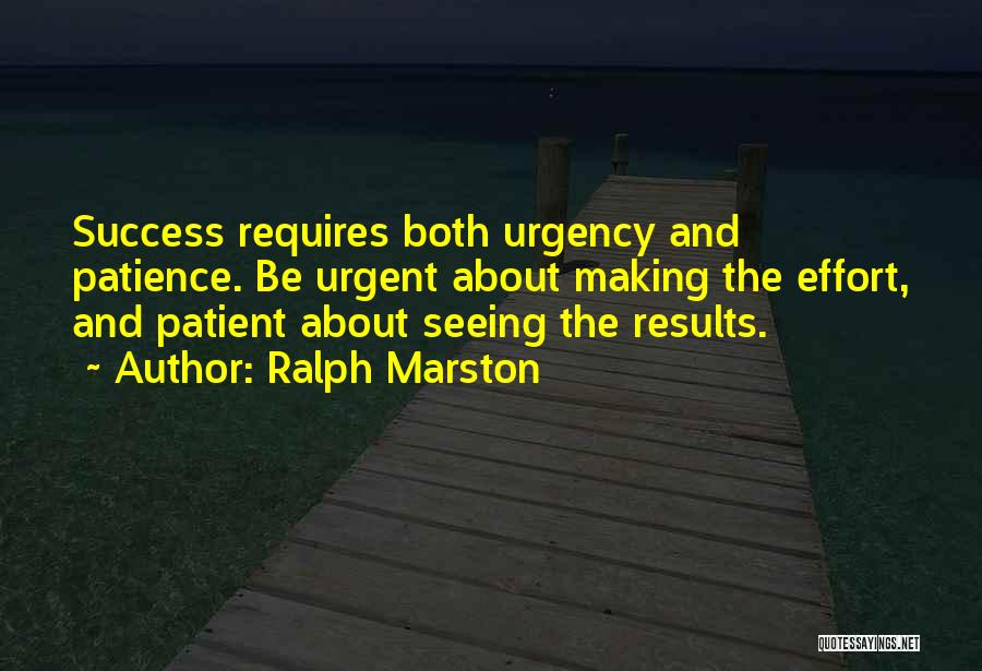 Patience For Success Quotes By Ralph Marston