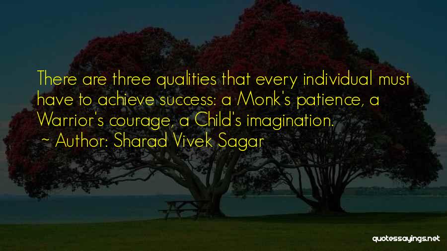 Patience For Success Quotes By Sharad Vivek Sagar