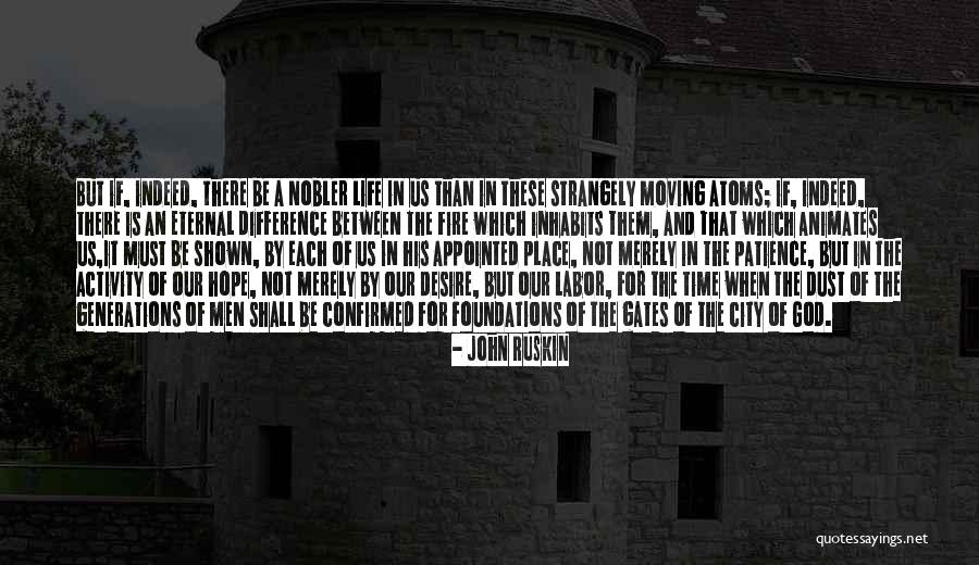 Patience Hope Quotes By John Ruskin Patience Hope Quotes By John Ruskin