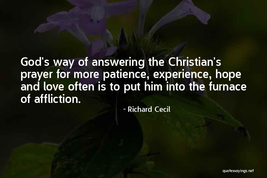 Patience Hope Quotes By Richard Cecil Patience Hope Quotes By Richard Cecil