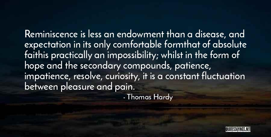 Patience Hope Quotes By Thomas Hardy Patience Hope Quotes By Thomas Hardy