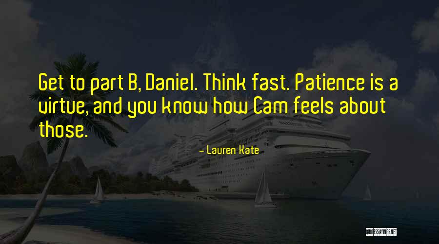 Patience Is A Virtue Quotes By Lauren Kate Patience Is A Virtue Quotes By Lauren Kate