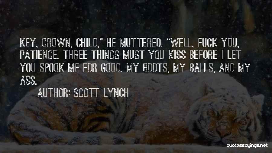 Patience Is The Key Quotes By Scott Lynch