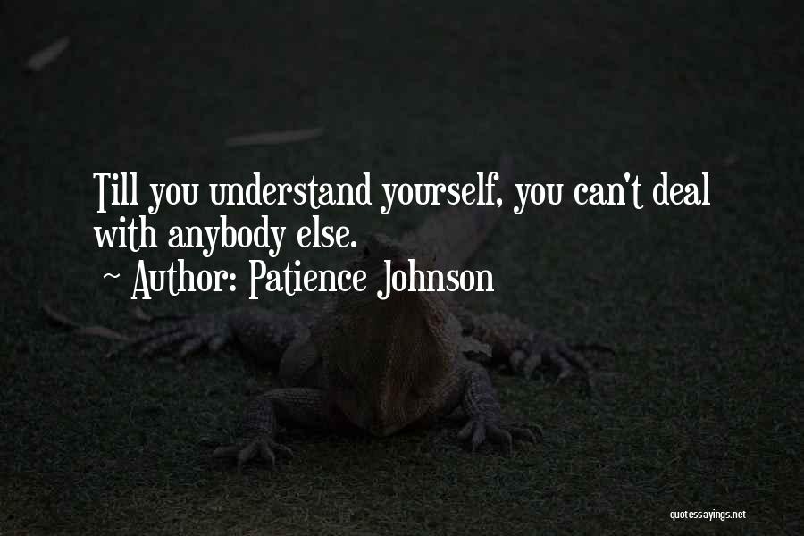 Patience Johnson Quotes 1382473