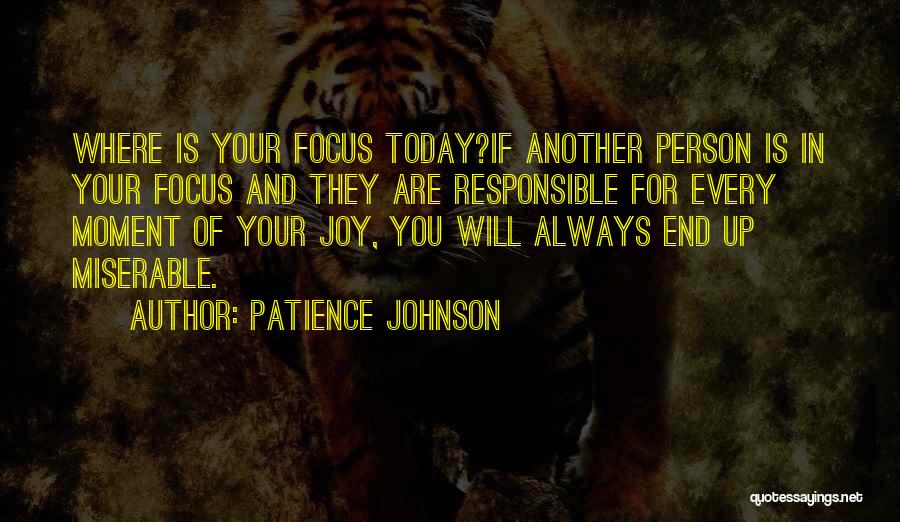 Patience Johnson Quotes 1938692