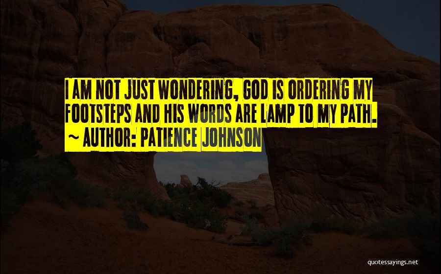 Patience Johnson Quotes 2162314