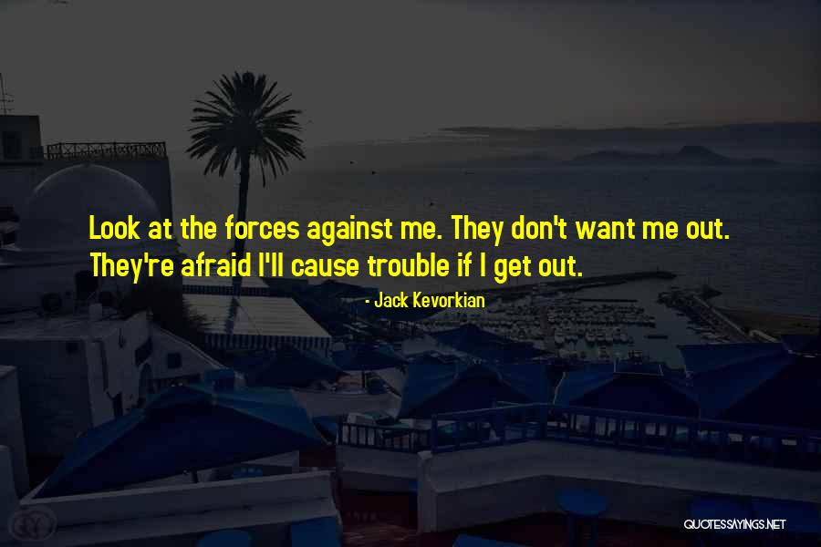 Patience Jonathan Funny Quotes By Jack Kevorkian Patience Jonathan Funny Quotes By Jack Kevorkian