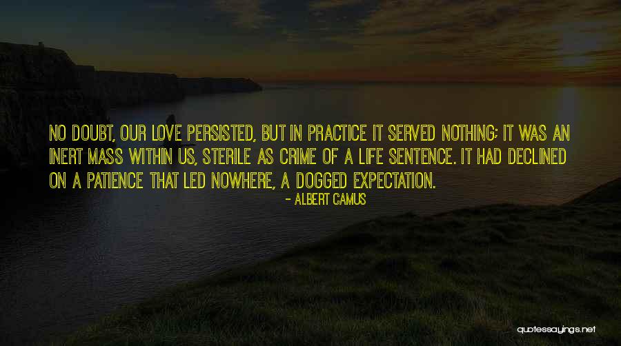 Patience Of Life Quotes By Albert Camus Patience Of Life Quotes By Albert Camus