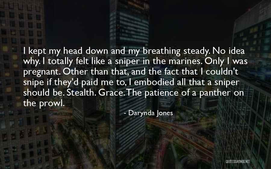 Patience Paid Off Quotes By Darynda Jones Patience Paid Off Quotes By Darynda Jones