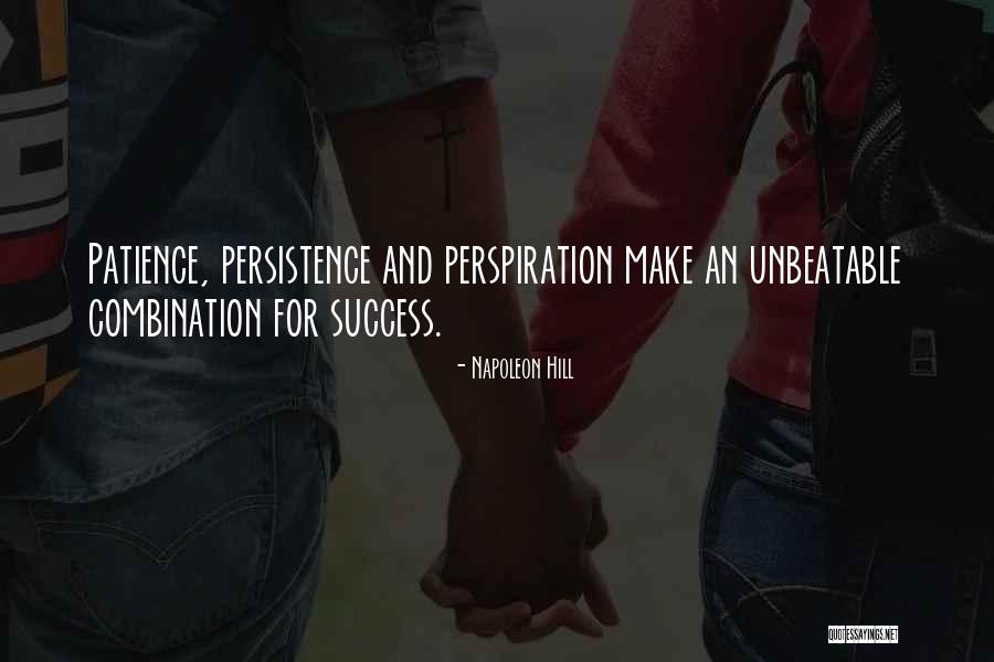 Patience Persistence Perspiration Quotes By Napoleon Hill Patience Persistence Perspiration Quotes By Napoleon Hill