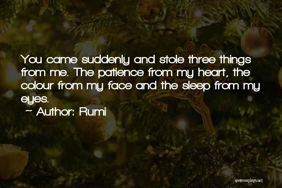 Patience Rumi Quotes By Rumi