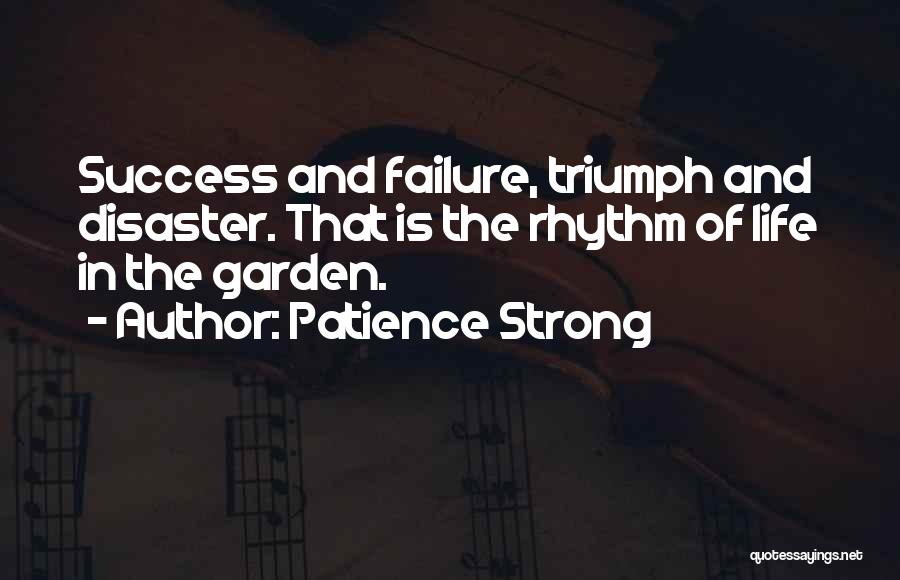 Patience Strong Quotes 169162