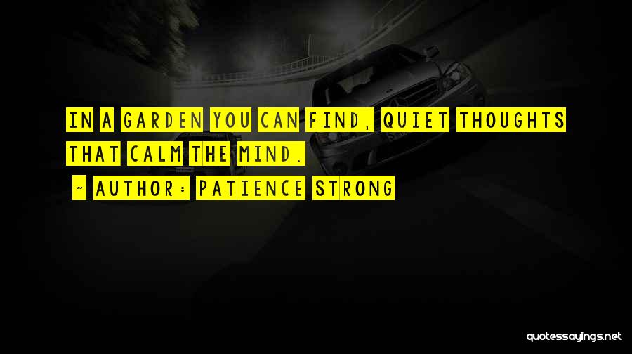 Patience Strong Quotes 558833