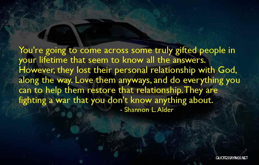 Patience Understanding And Love Quotes By Shannon L. Alder