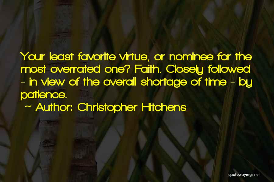 Patience Virtue Quotes By Christopher Hitchens