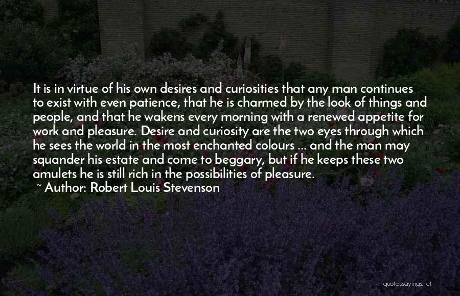 Patience Virtue Quotes By Robert Louis Stevenson