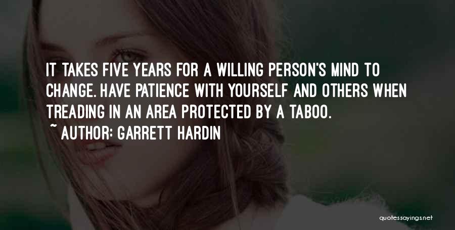 Patience With Others Quotes By Garrett Hardin