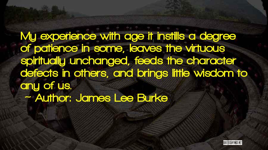 Patience With Others Quotes By James Lee Burke