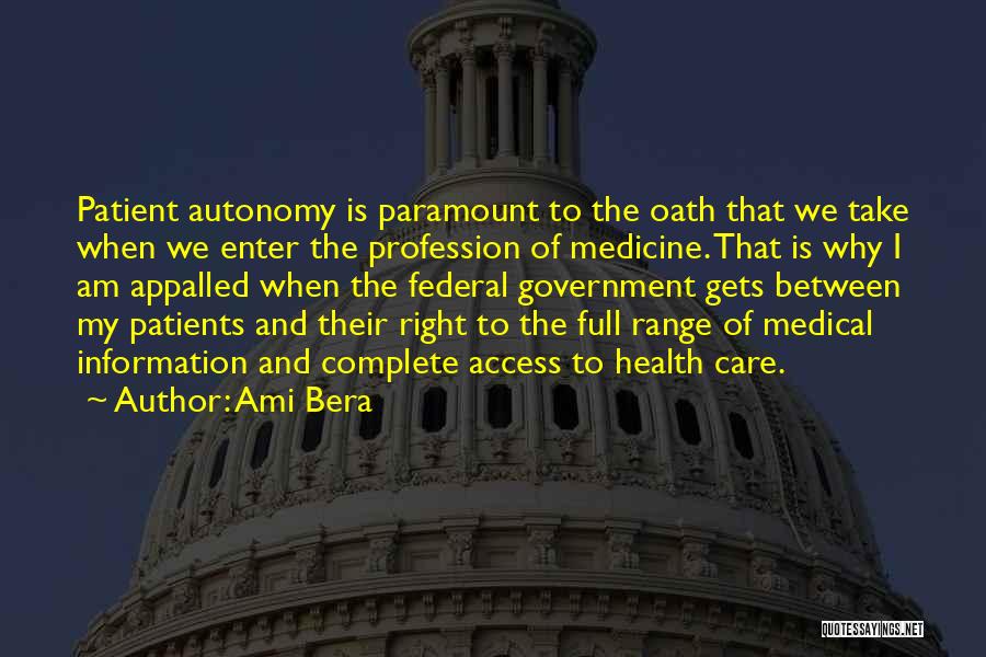 Patient Autonomy Quotes By Ami Bera