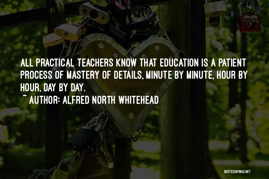 Patient Education Quotes By Alfred North Whitehead