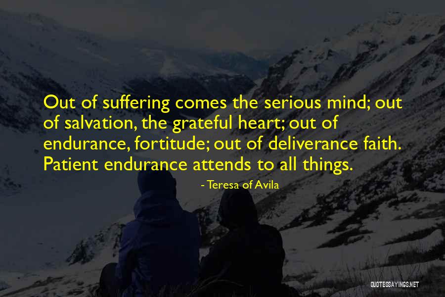 Patient Endurance Quotes By Teresa Of Avila Patient Endurance Quotes By Teresa Of Avila