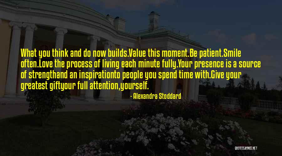 Patient Love Quotes By Alexandra Stoddard