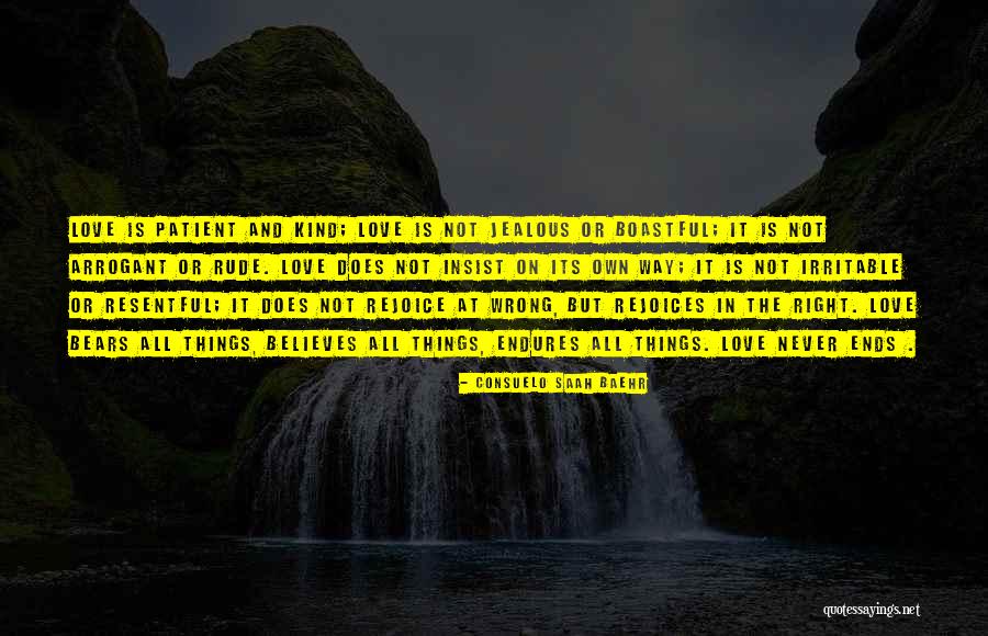 Patient Love Quotes By Consuelo Saah Baehr Patient Love Quotes By Consuelo Saah Baehr