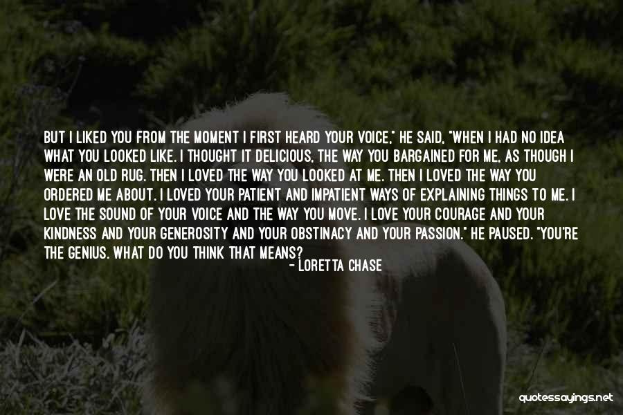 Patient Love Quotes By Loretta Chase