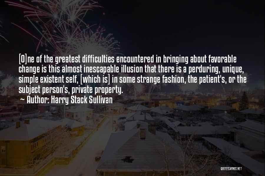 Patient Person Quotes By Harry Stack Sullivan