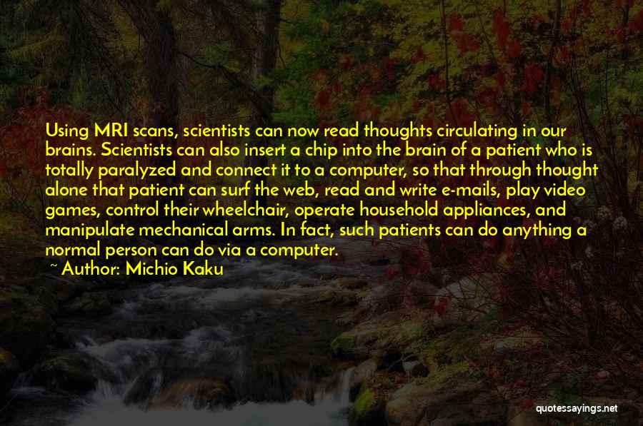 Patient Person Quotes By Michio Kaku