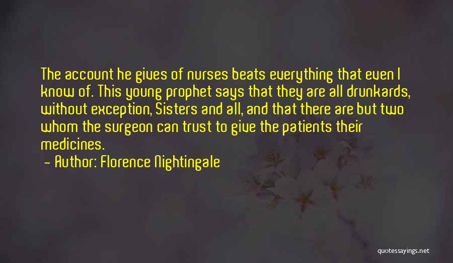 Patients And Nurses Quotes By Florence Nightingale