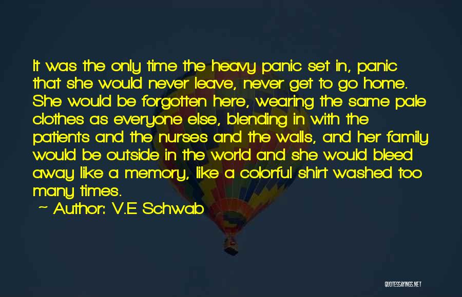 Patients And Nurses Quotes By V.E Schwab