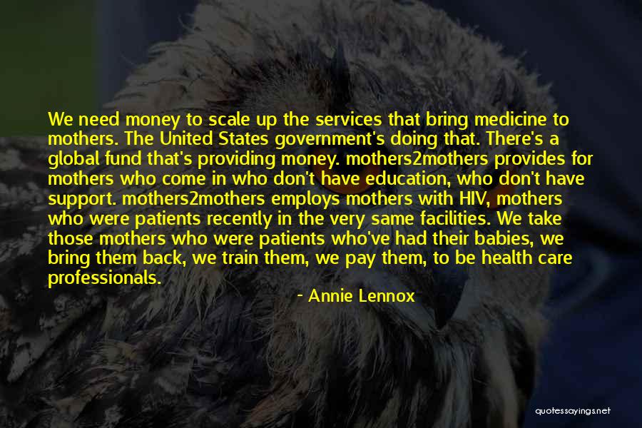 Patients Care Quotes By Annie Lennox Patients Care Quotes By Annie Lennox