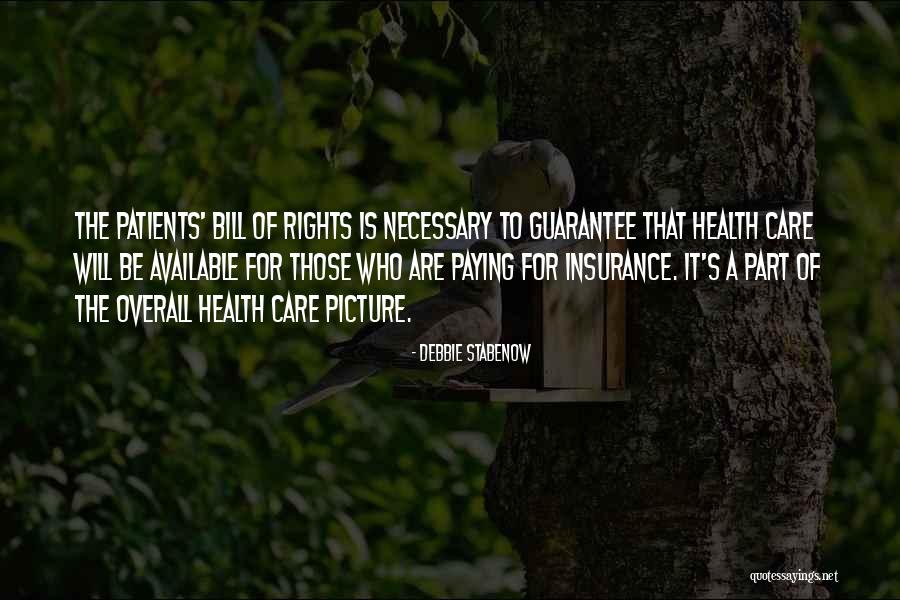 Patients Care Quotes By Debbie Stabenow Patients Care Quotes By Debbie Stabenow