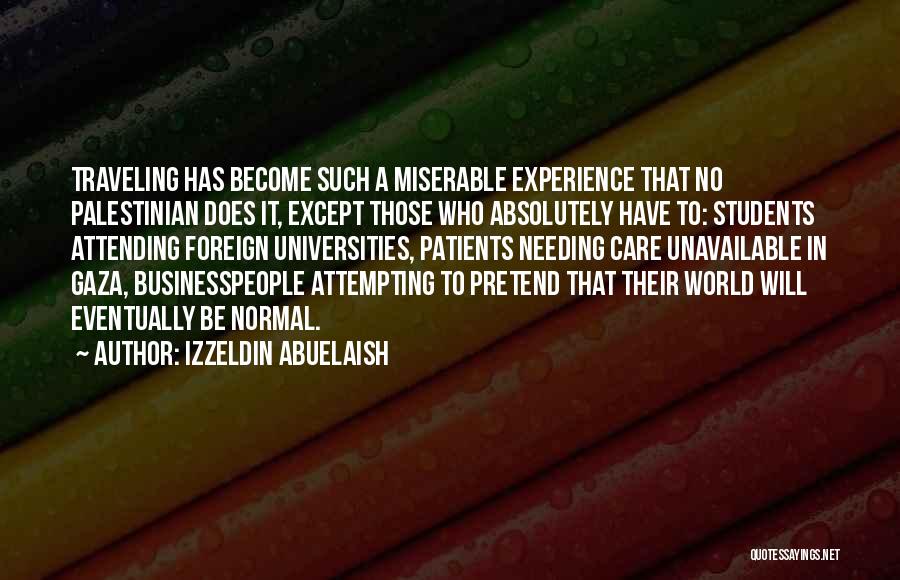 Patients Care Quotes By Izzeldin Abuelaish