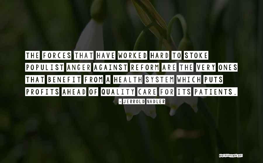 Patients Care Quotes By Jerrold Nadler Patients Care Quotes By Jerrold Nadler