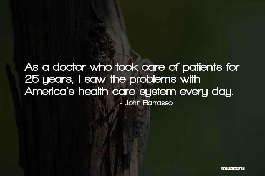 Patients Care Quotes By John Barrasso