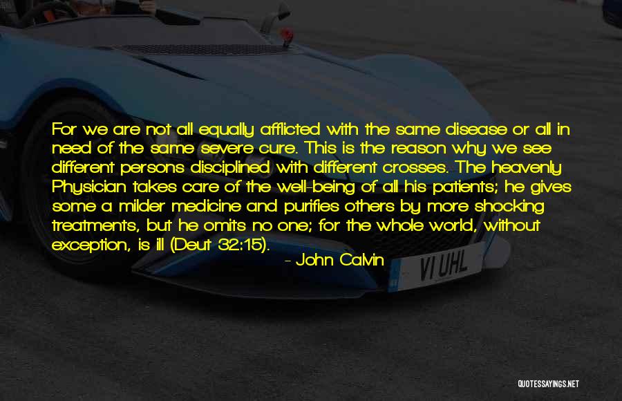 Patients Care Quotes By John Calvin