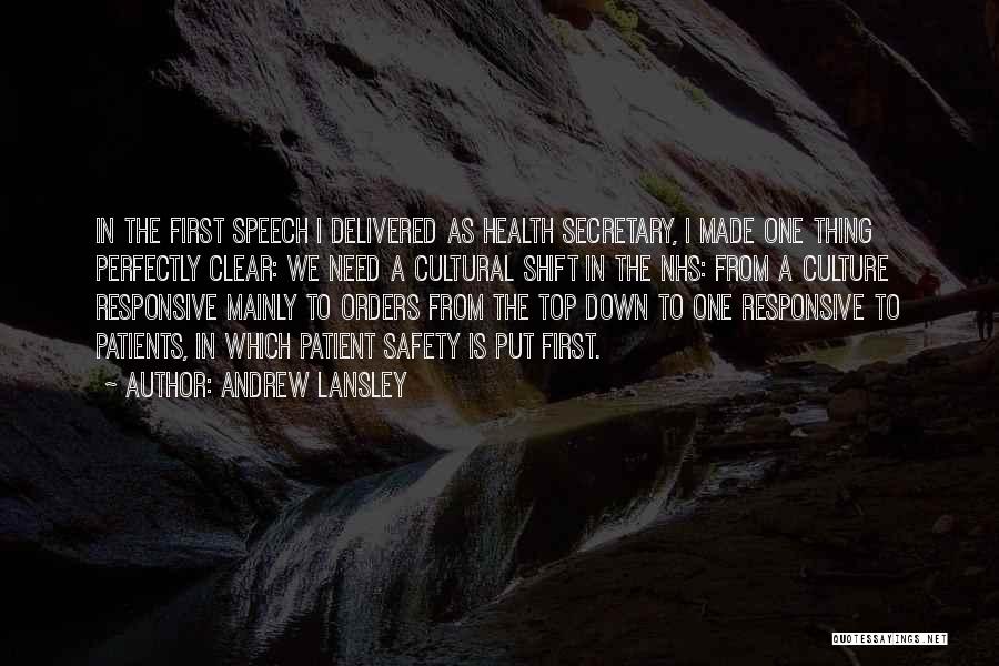 Patients Come First Quotes By Andrew Lansley