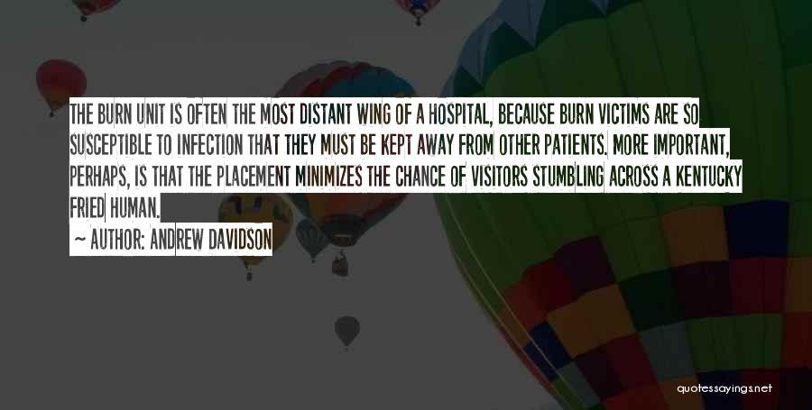 Patients Quotes By Andrew Davidson
