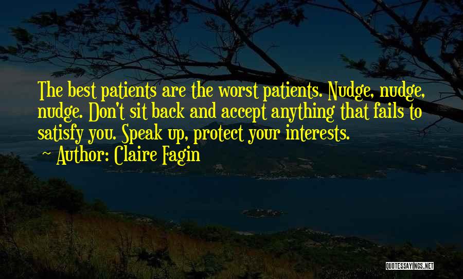 Patients Quotes By Claire Fagin