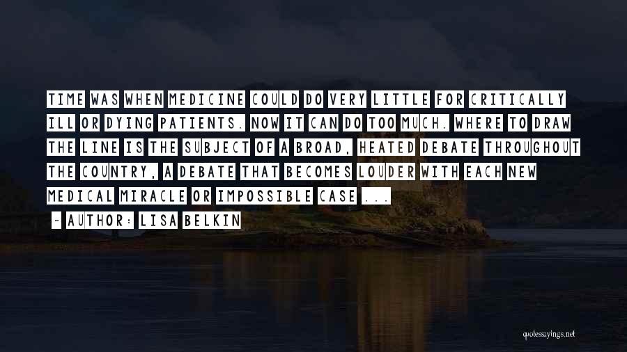 Patients Quotes By Lisa Belkin