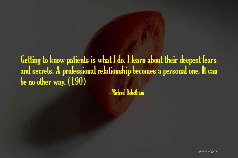 Patients Quotes By Michael Robotham