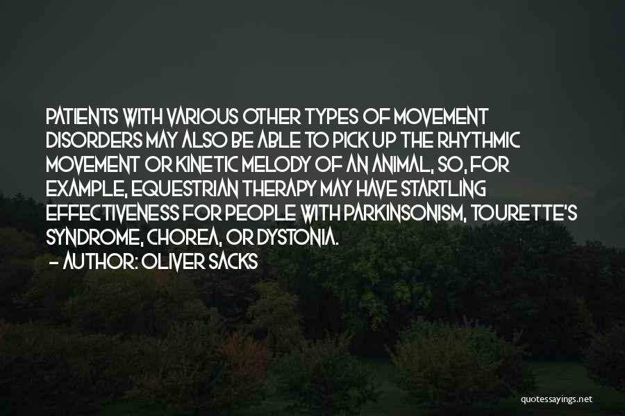 Patients Quotes By Oliver Sacks